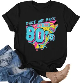 90s Outfit for Women Take Me Back to The 90's Shirt Vintage 80s T-Shirt Casual 90s 80s Nostalgia Tee Tops