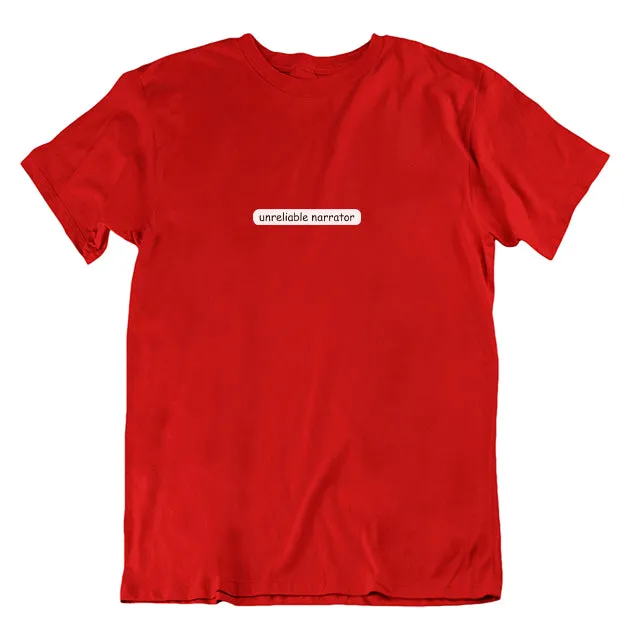 Unreliable Narrator Unisex T-Shirt